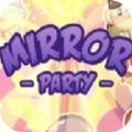 MirrorParty